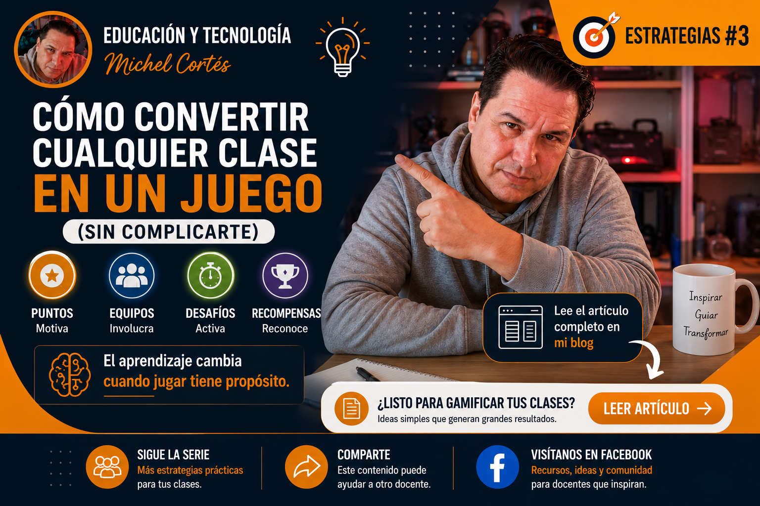 ESTRATEGIAS #3 – Cómo convertir cualquier clase en un juego (sin complicarte)