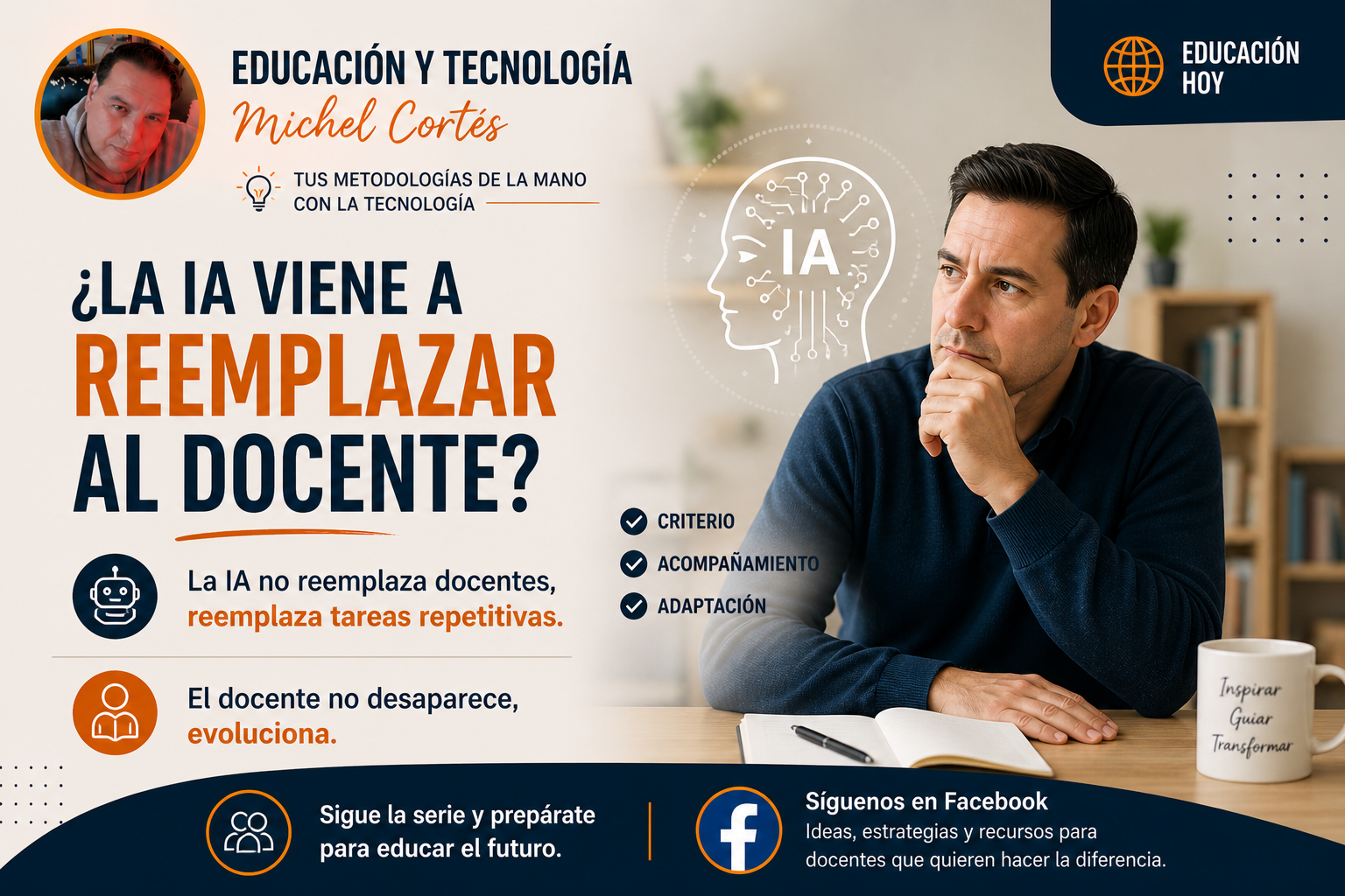 EDUCACIÓN HOY – ¿La IA viene a reemplazar al docente?